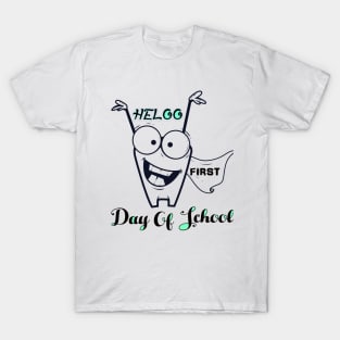 hello first day of school T-Shirt